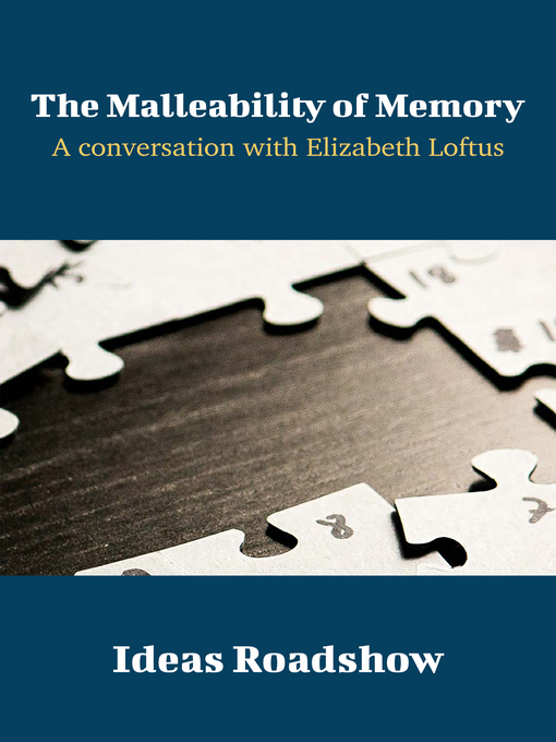 Title details for The Malleability of Memory by Howard Burton - Available